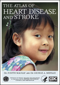 WHO -The Atlas of Heart Disease and Stroke