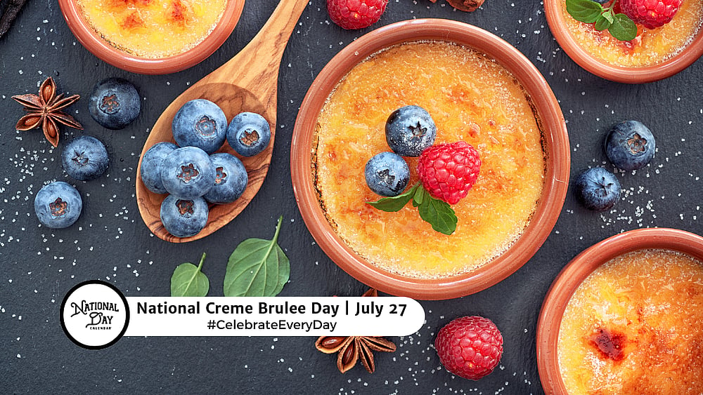 National Creme Brulee Day